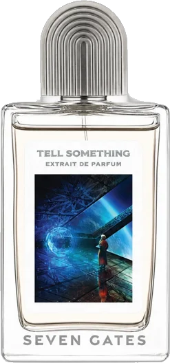 Tell Something, Seven Gates